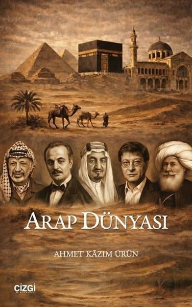 Ahmet Kazım ÜrünEtnolojiArap Dünyası
