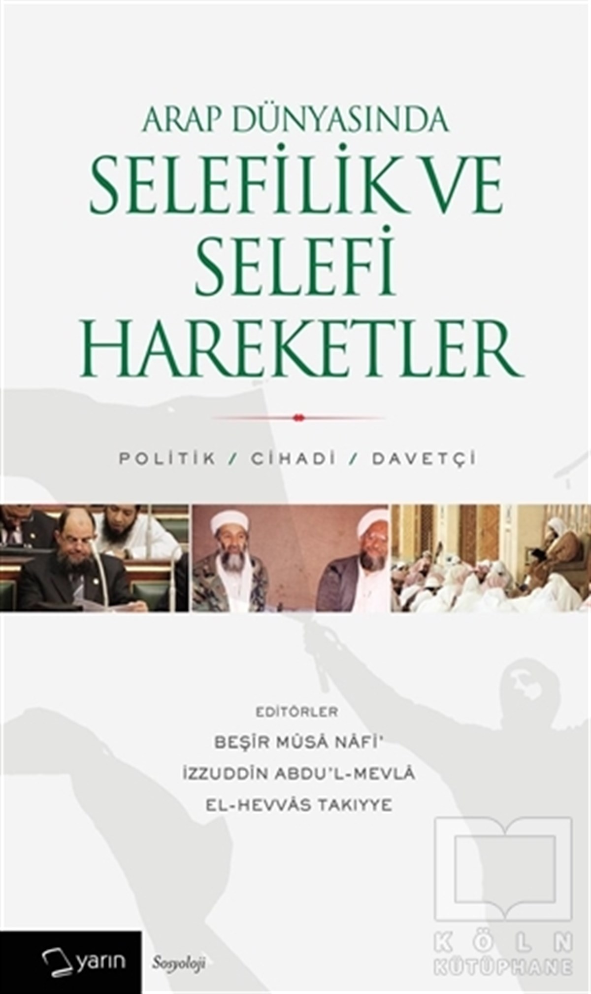 Nurullah ÖzbayTasavvuf - Mezhepler - TarikatlarArap Dünyasında Selefilik ve Selefi Hareketler