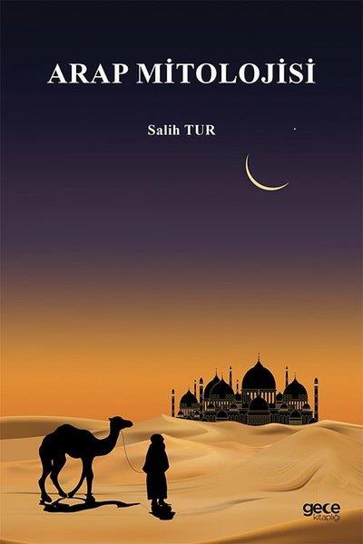 Salih TurMitoloji EfsaneArap Mitolojisi