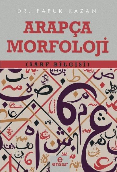 Faruk Kazanİslami KitaplarArapça Morfoloji - Sarf Bilgisi