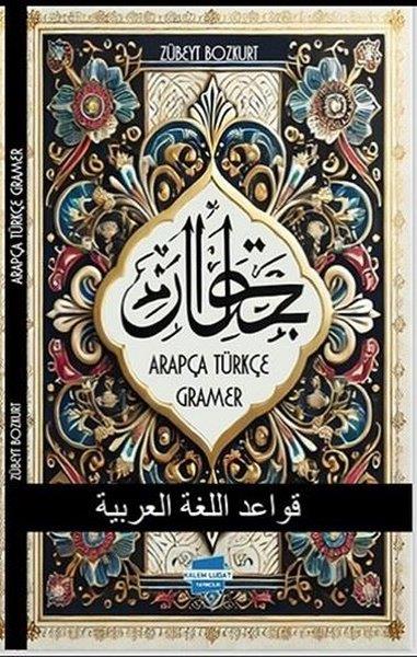 Zübeyt BozkurtDil Bilimi - EtimolojiArapça Türkçe Gramer