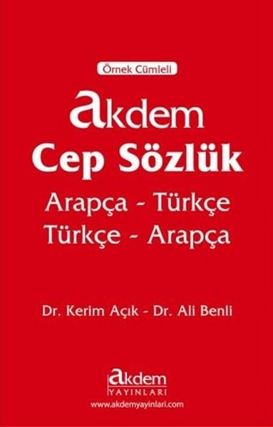 Kerim AçıkBasvuru - Kaynak SözlüklerArapça-Türkçe / Türkçe-Arapça Cep Sözlük - Örnek Cümleli