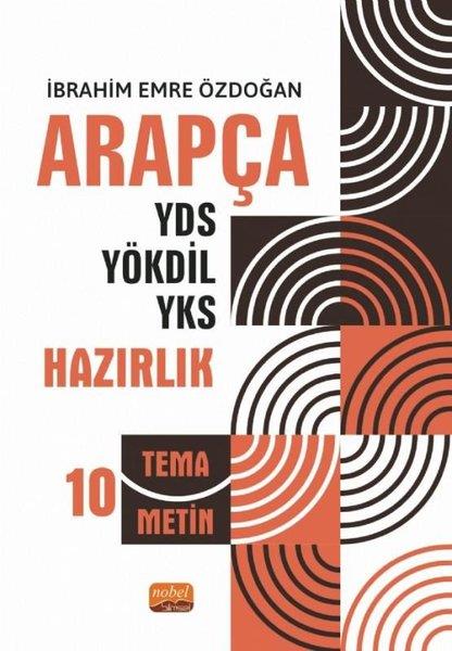 İbrahim Emre ÖzdoğanYDS Konu Anlatim KitaplariArapça YDS - YÖKDİL - YKS Hazırlık - 10 Tema Metin