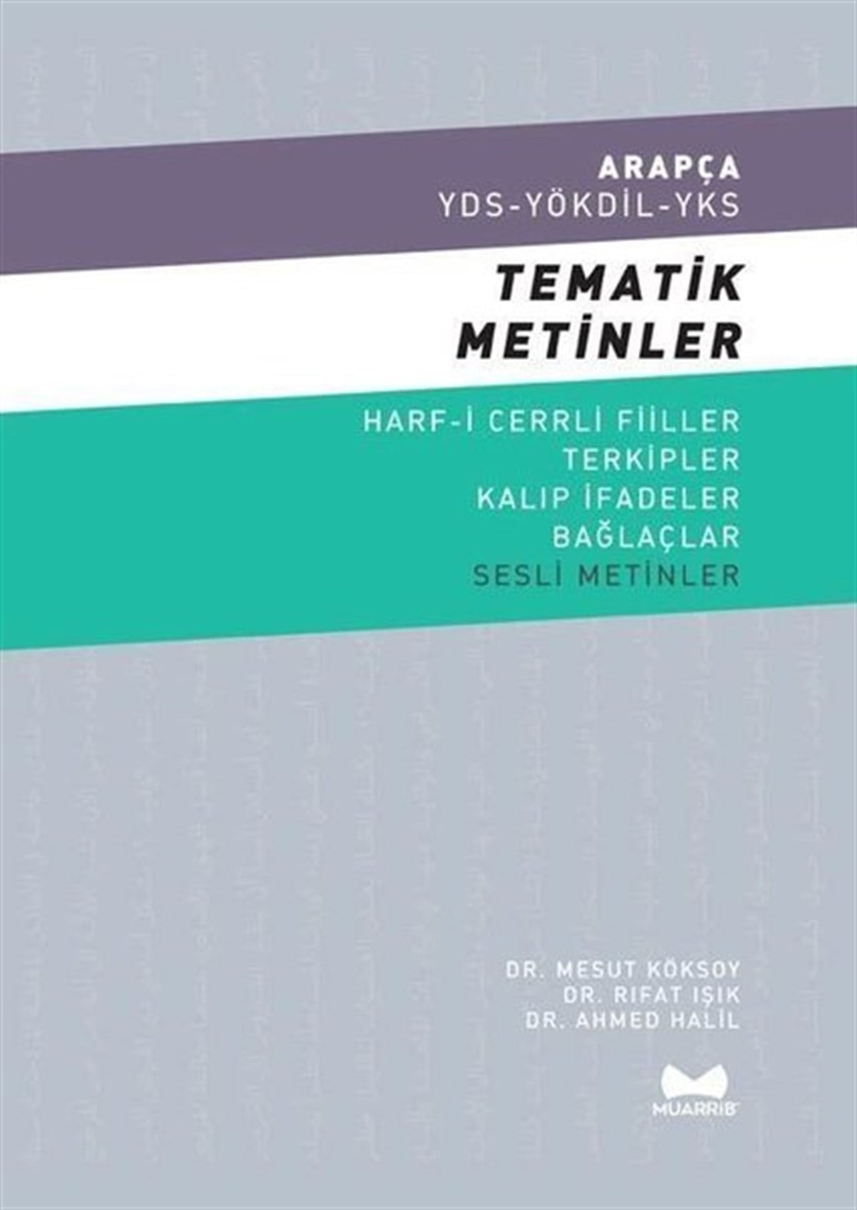 Ahmed HalilIslamische BücherArapça YDS - YÖKDİL - YKS Tematik Metinler