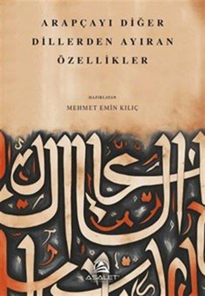Mehmet Emin Kılıçİslami KitaplarArapçayı Diğer Dillerden Ayıran Özellikler