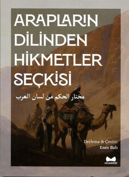 KolektifDil Bilimi - EtimolojiArapların Dilinden Hikmetler Seçkisi - Arapça - Türkçe