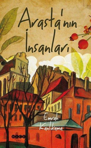 Emrah KanlıkamaGeschichten Arasta'nın İnsanları