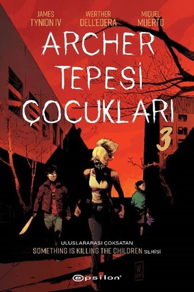James Tynion İvÇizgi RomanlarArcher Tepesi Çocukları 3