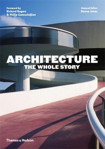 Richard RogersArchitecture/Decoration/DesignArchitecture: The Whole Story