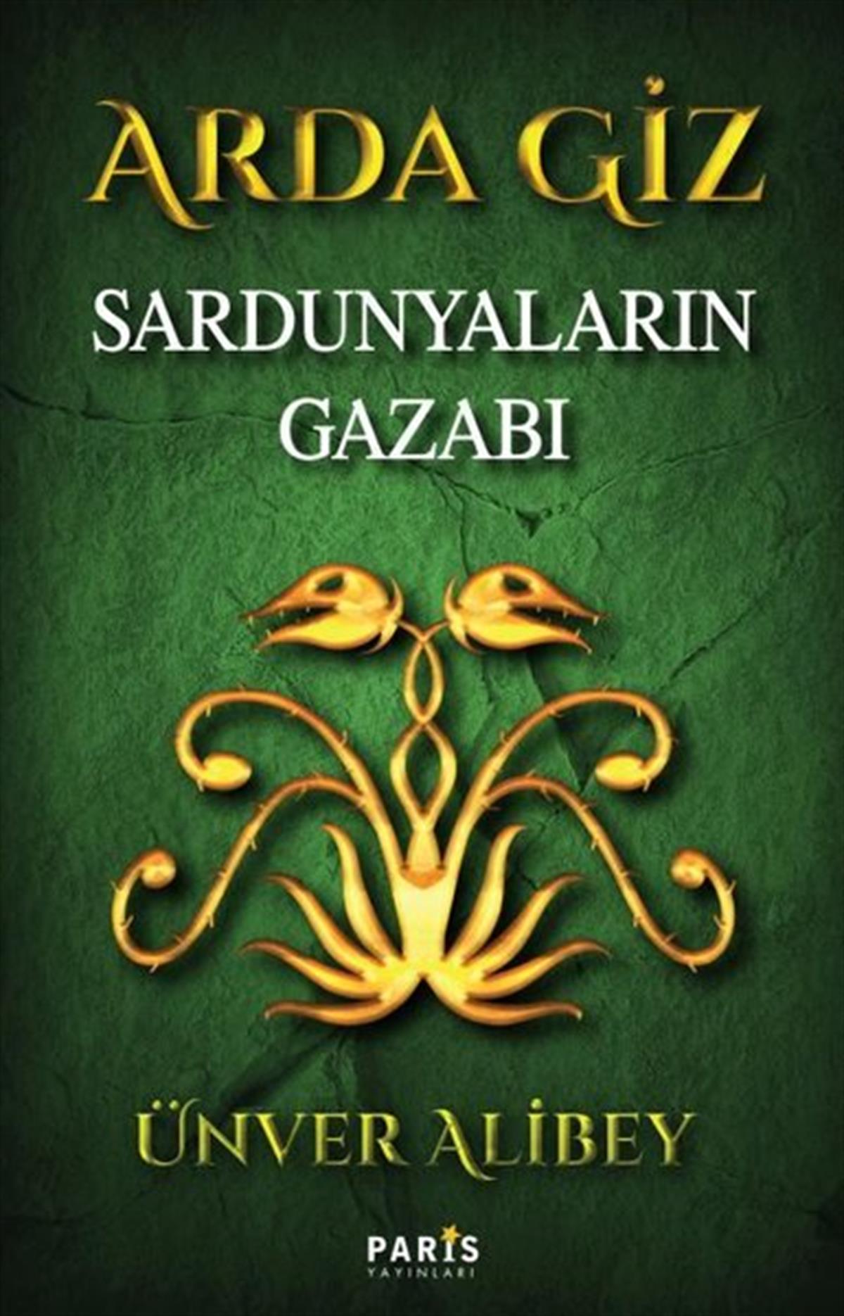 Ünver AlibeyÇocuk Gençlik RomanlarıArda Giz-Sardunyaların Gazabı