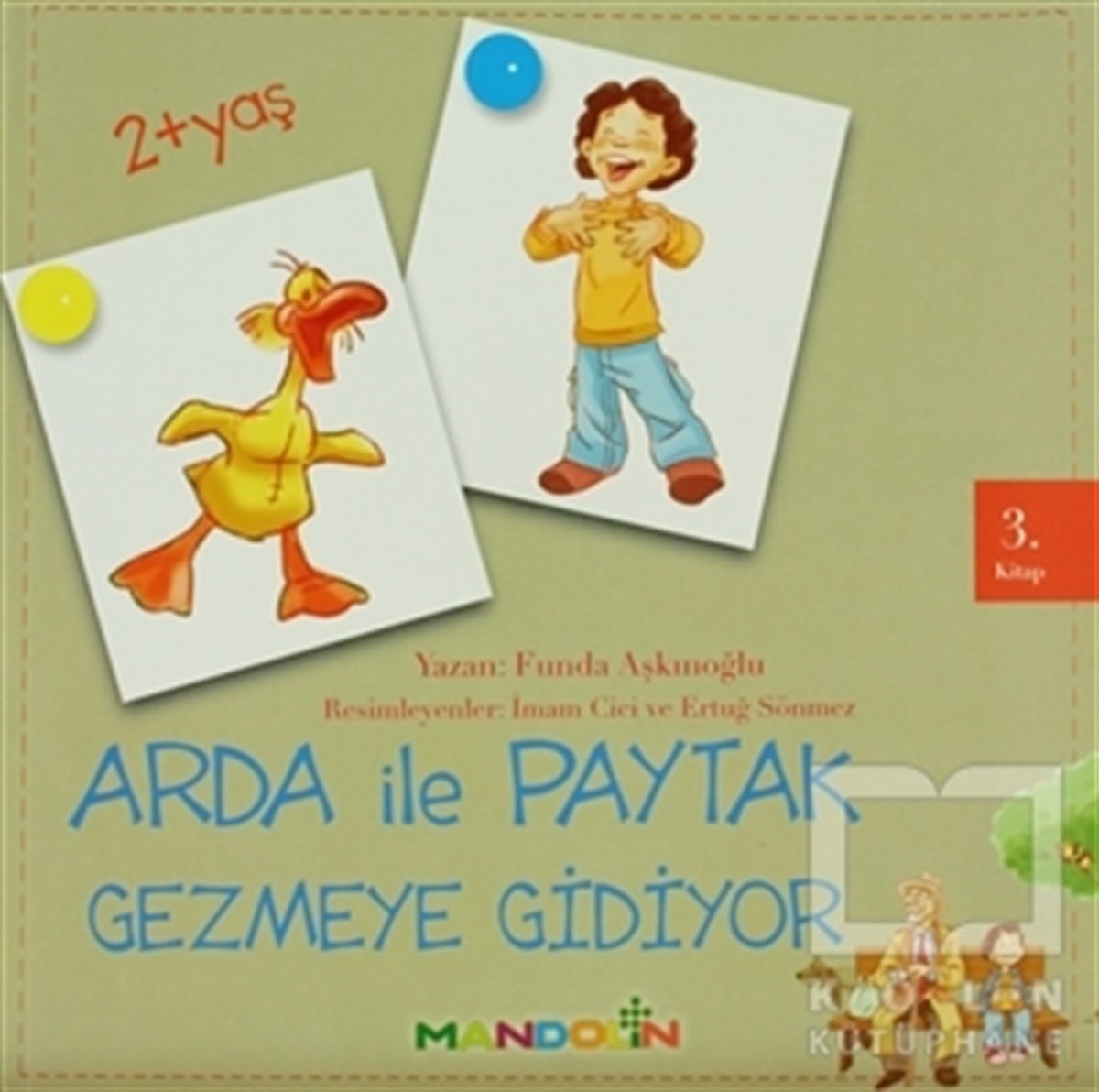 Arda ile Paytak Gezmeye Gidiyor 3. Kitap