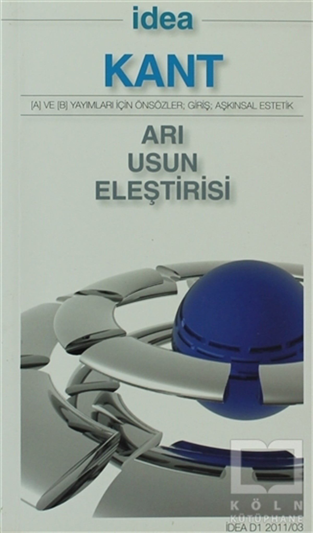 Immanuel KantDüşünceArı Usun Eleştirisi