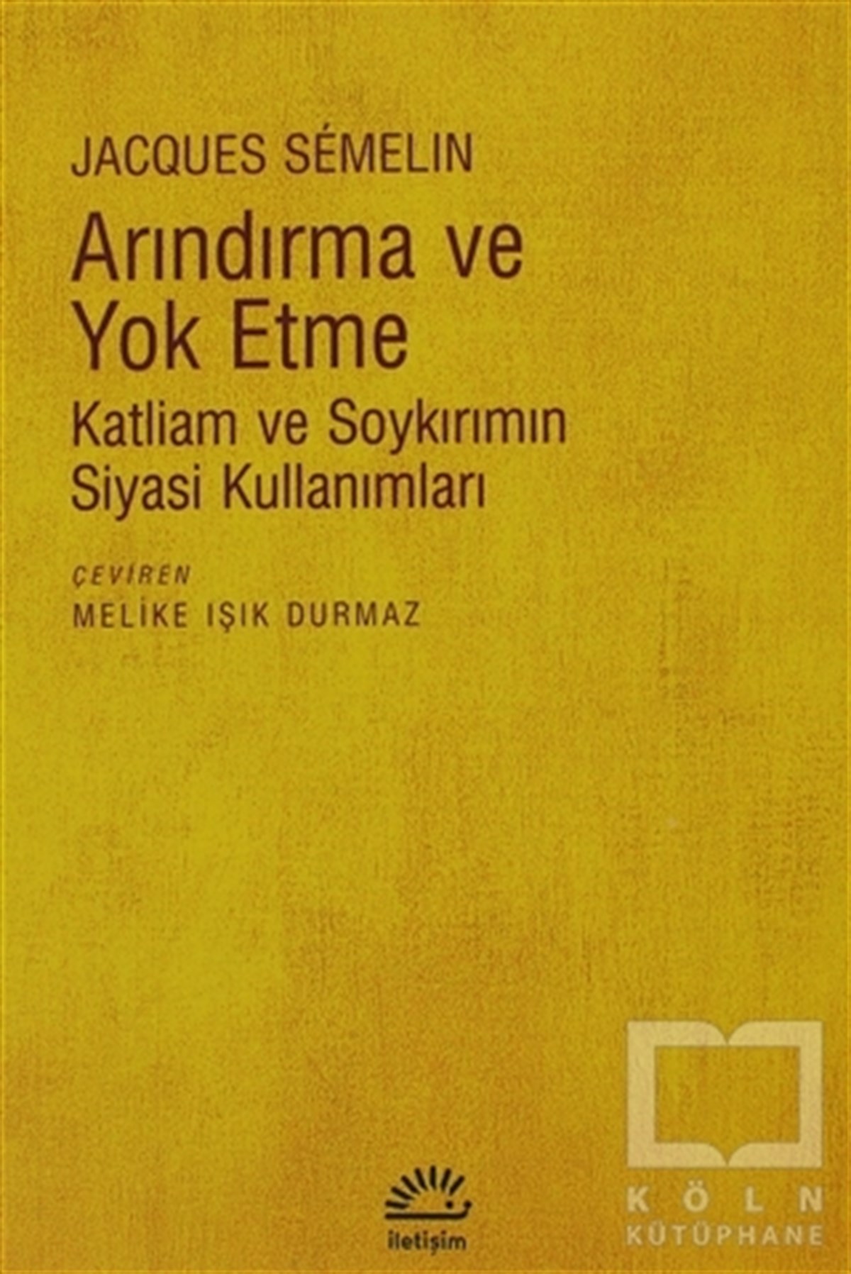 Arındırma ve Yok Etme