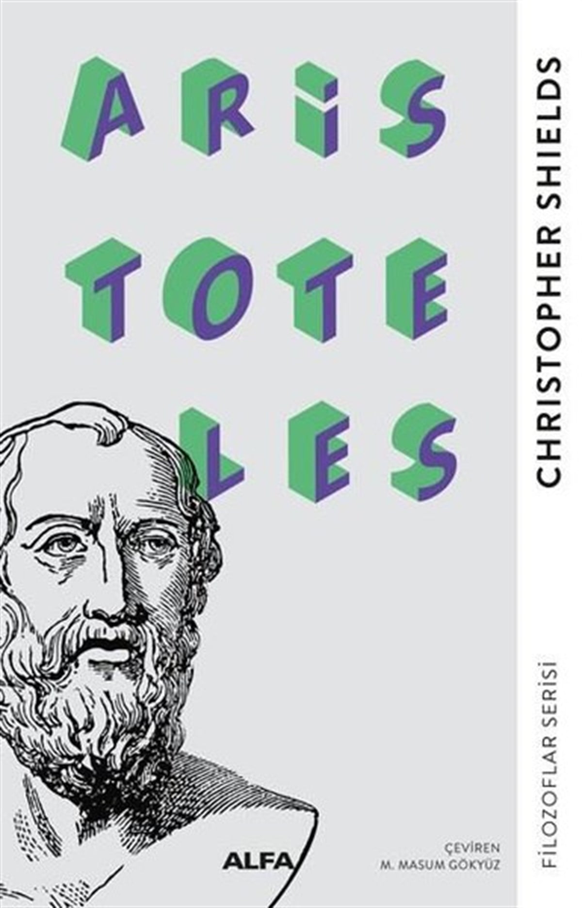 Christopher ShieldsFelsefecilerAristoteles - Filozoflar Serisi