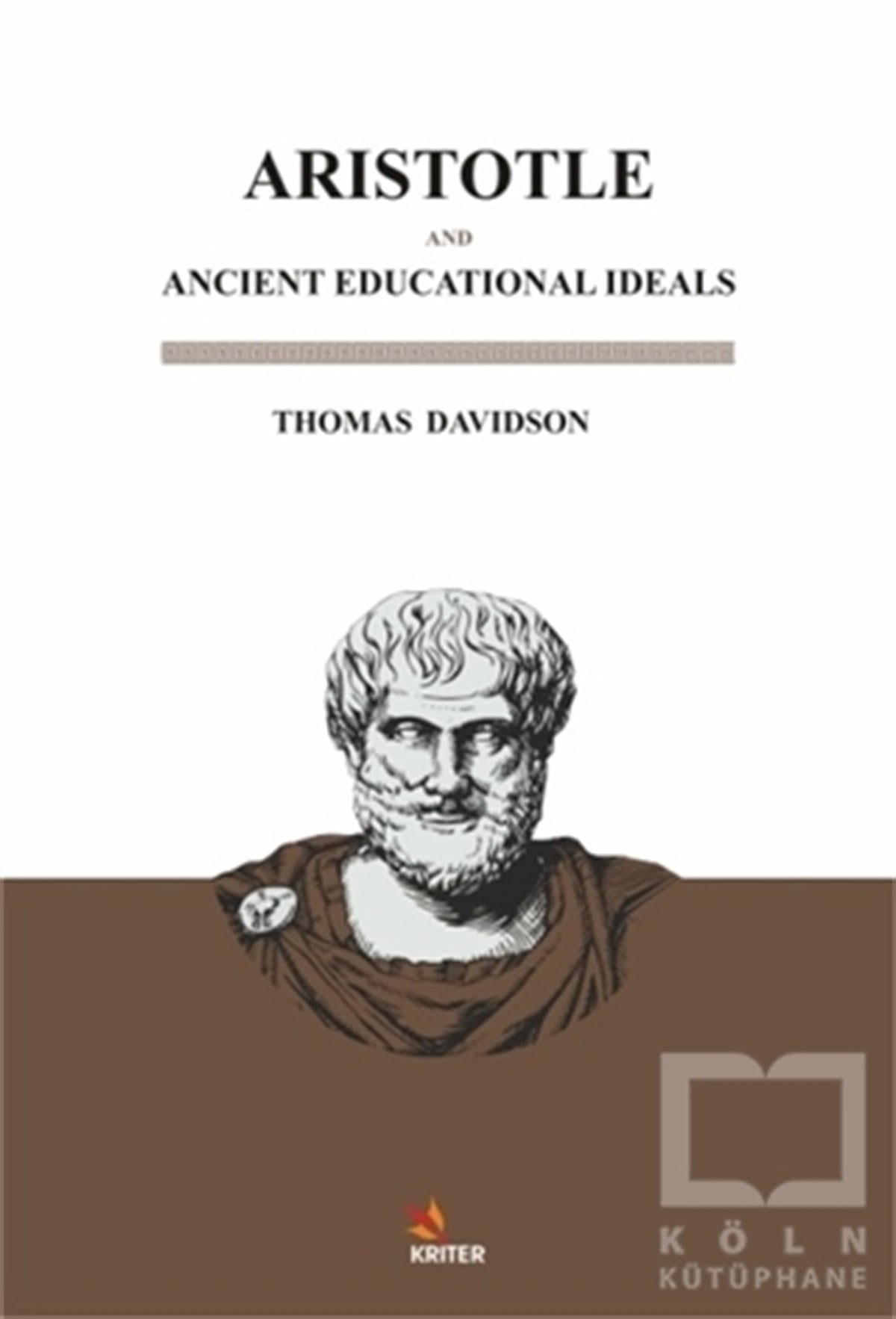 Aristotle And Ancient Educational Ideals