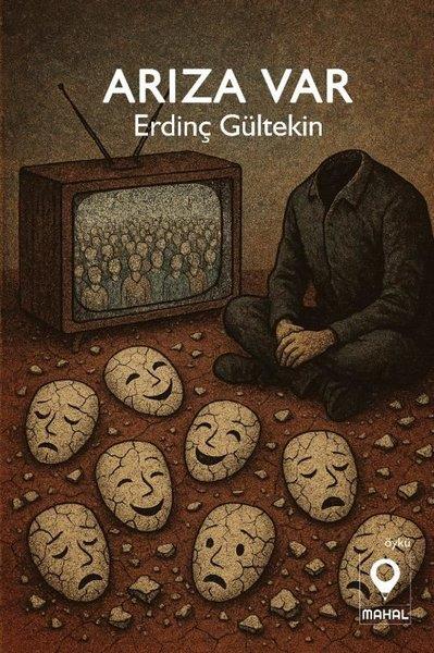 Erdinç GültekinTürk RomaniArıza Var