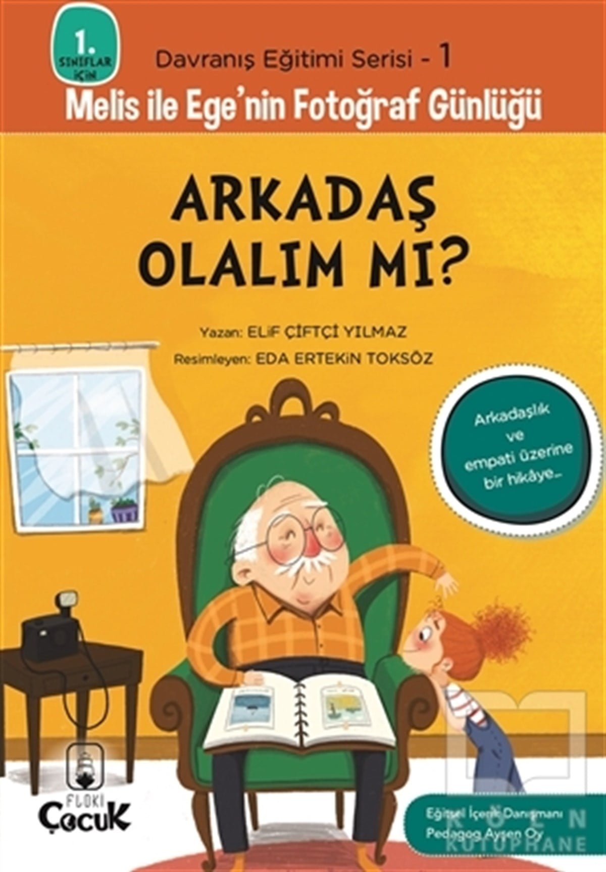 Elif Çiftçi YılmazÇocuk Hikaye KitaplarıArkadaş Olalım Mı? - 1. Sınıflar İçin Davranış Eğitimi Serisi 1