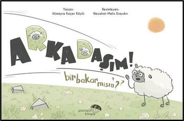 Hümeyra Koçer KöylüEgitim Etkinlik KitaplariArkadaşım! Bir Bakar mısın?