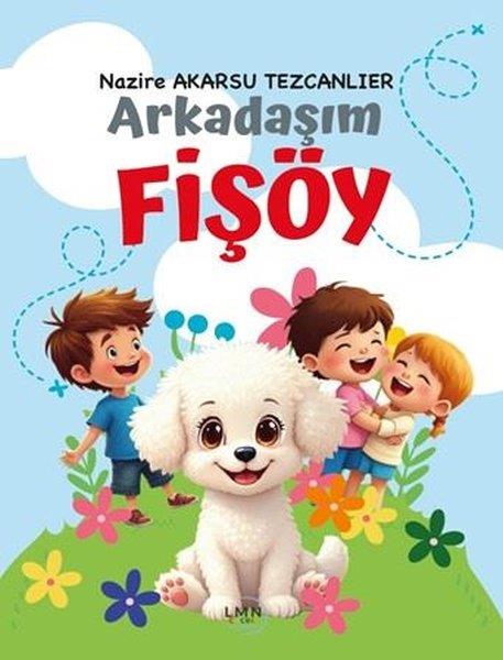 Nazire Akarsu TezcanlierEgitim Etkinlik KitaplariArkadaşım Fişöy