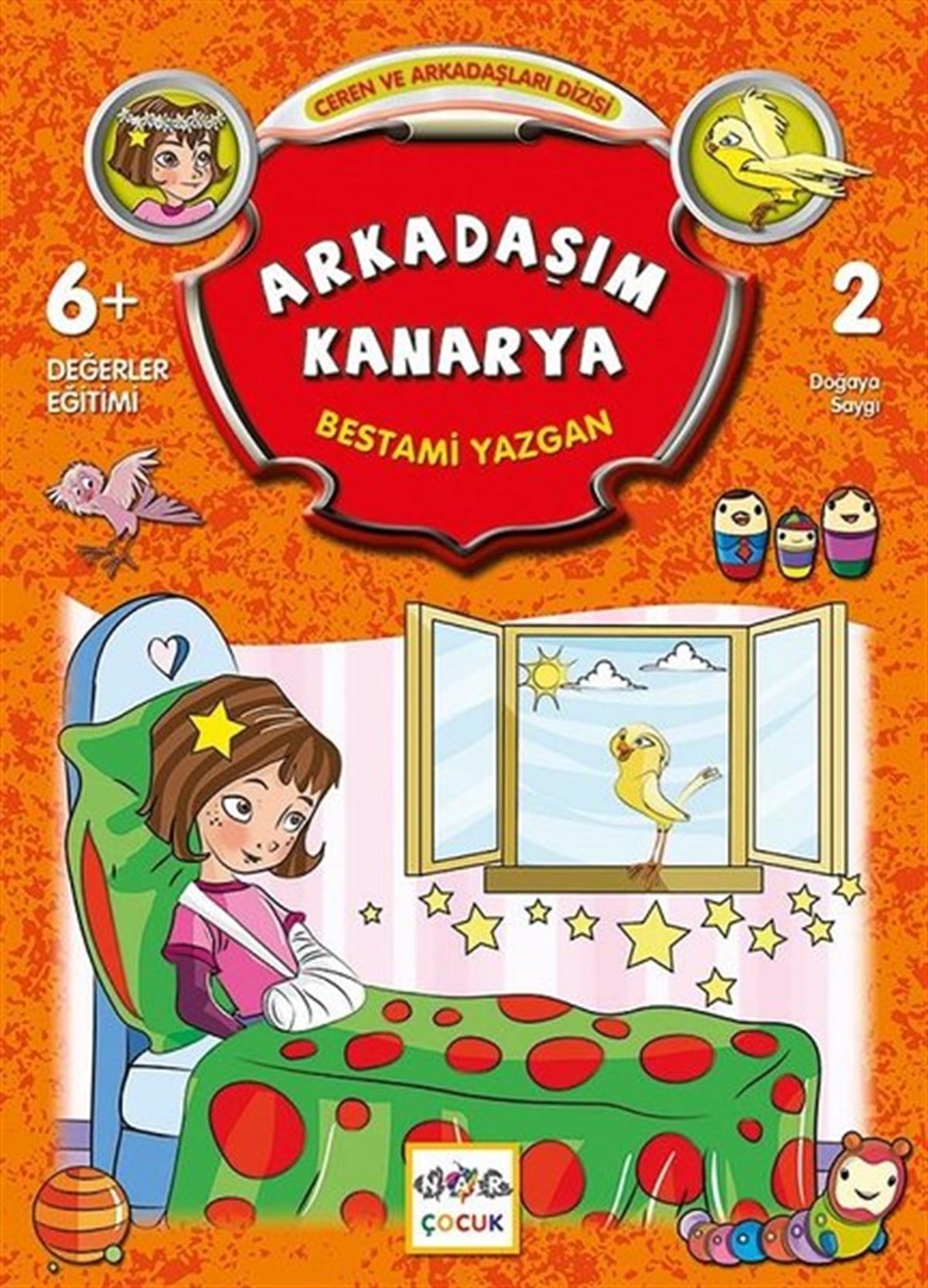Bestami YazganÇocuk Masal KitaplarıArkadaşım Kanarya-Ceren ve Arkadaşları Dizisi