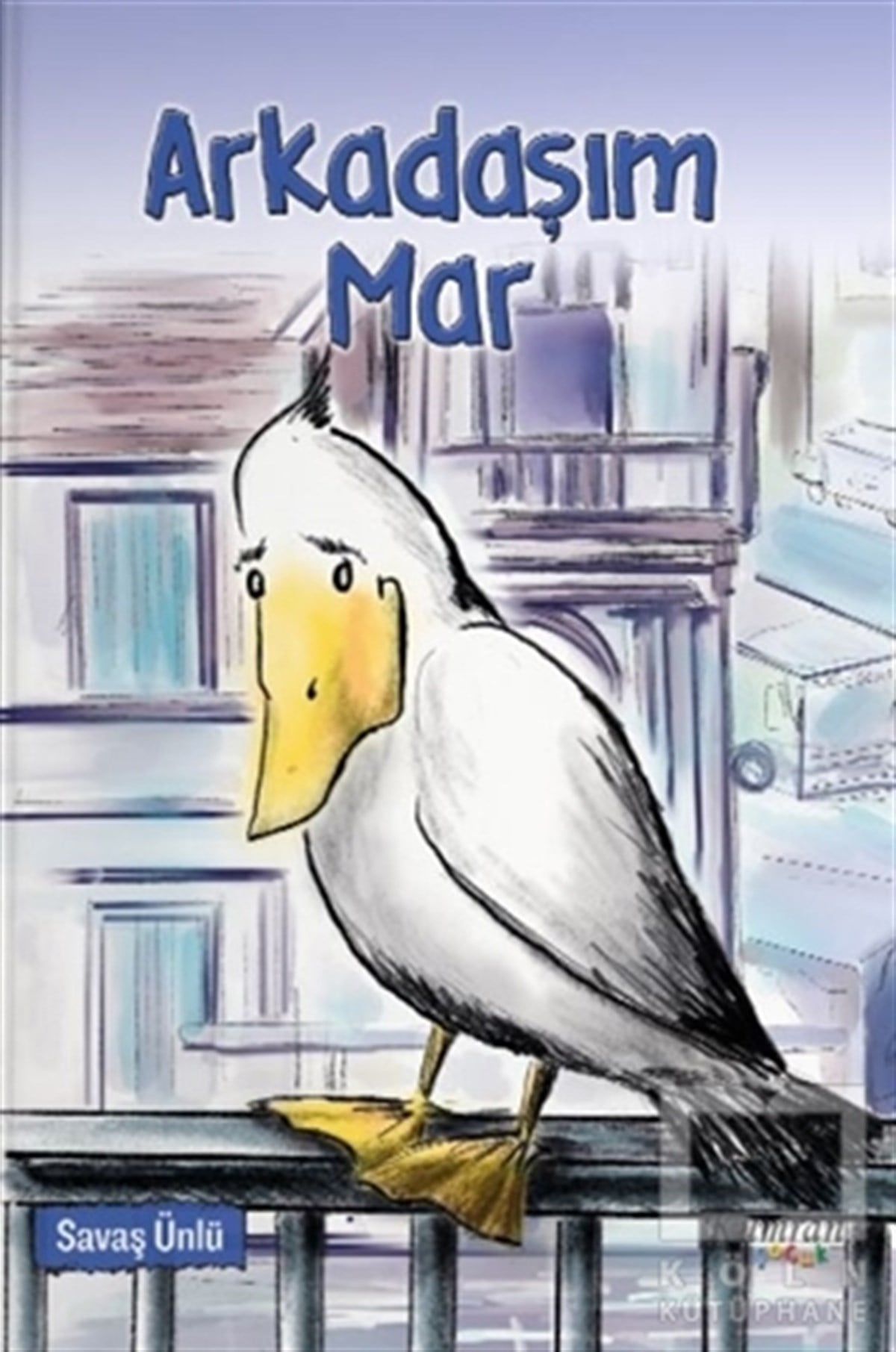 Savaş ÜnlüÇocuk RomanlarıArkadaşım Mar