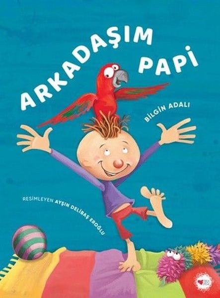 Bilgin AdalıÇocuk Masal KitaplarıArkadaşım Papi