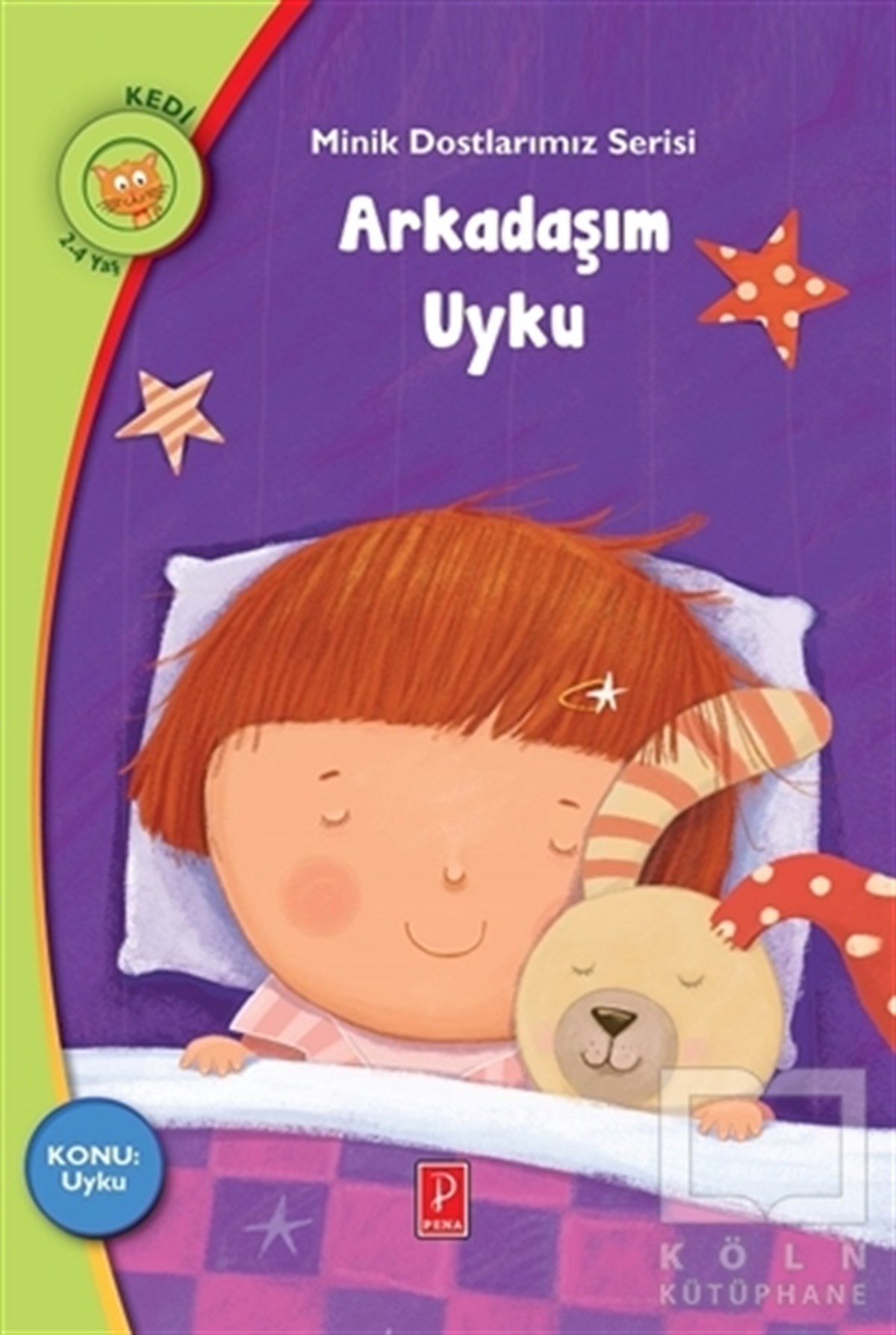 Rania BoubouriHikayelerArkadaşım Uyku - Minik Dostlarımız Serisi