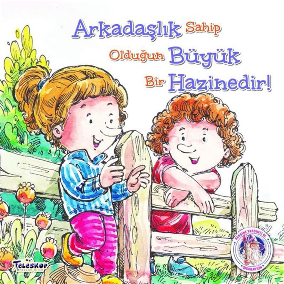 Future BooksEgitim Etkinlik KitaplariArkadaşlık Büyük Hazinedir!