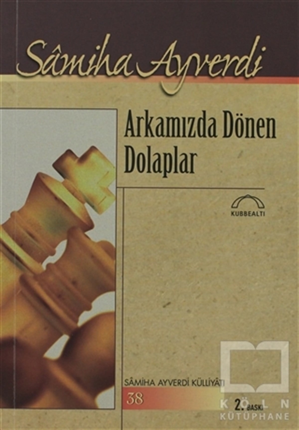 Arkamızda Dönen Dolaplar