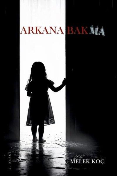 Melek KoçKrimisArkana Bakma