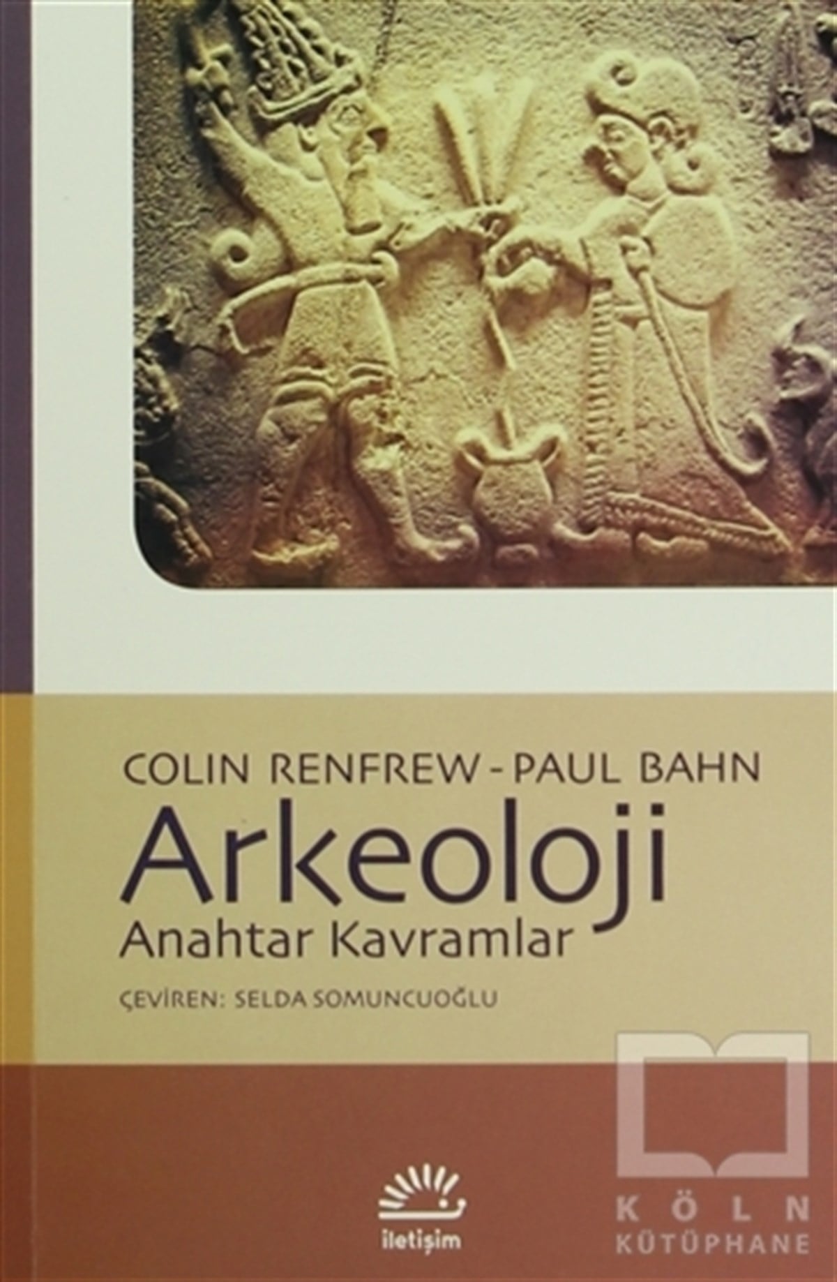 Colin RenfrewGenel KonularArkeoloji