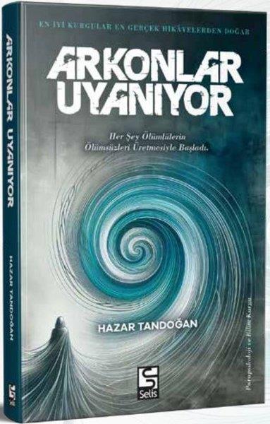 Hazar TandoğanScience- Fiction Arkonlar Uyanıyor