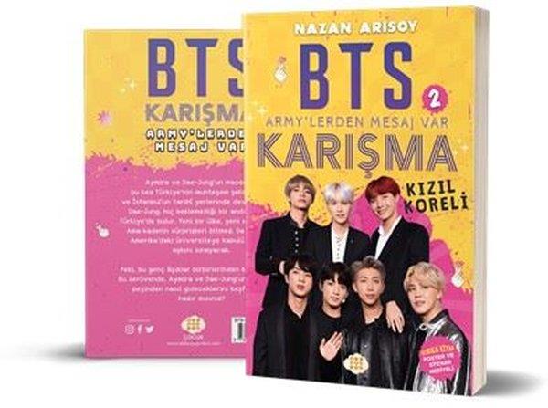Nazan ArısoyÇocuk Gençlik RomanlarıArmy'lerden Mesaj Var BTS Cilt 2 - Karışma - Kızıl Koreli - Kokulu Kitap - Poster ve Sticker Hediyeli