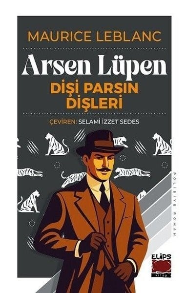 Maurice LeblancKrimisArsen Lüpen - Dişi Parsın Dişleri