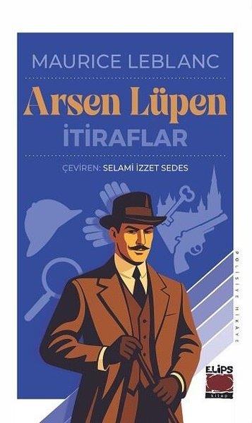 Maurice LeblancKrimisArsen Lüpen-İtiraflar