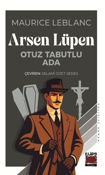 Maurice LeblancKrimisArsen Lüpen - Otuz Tabutlu Ada