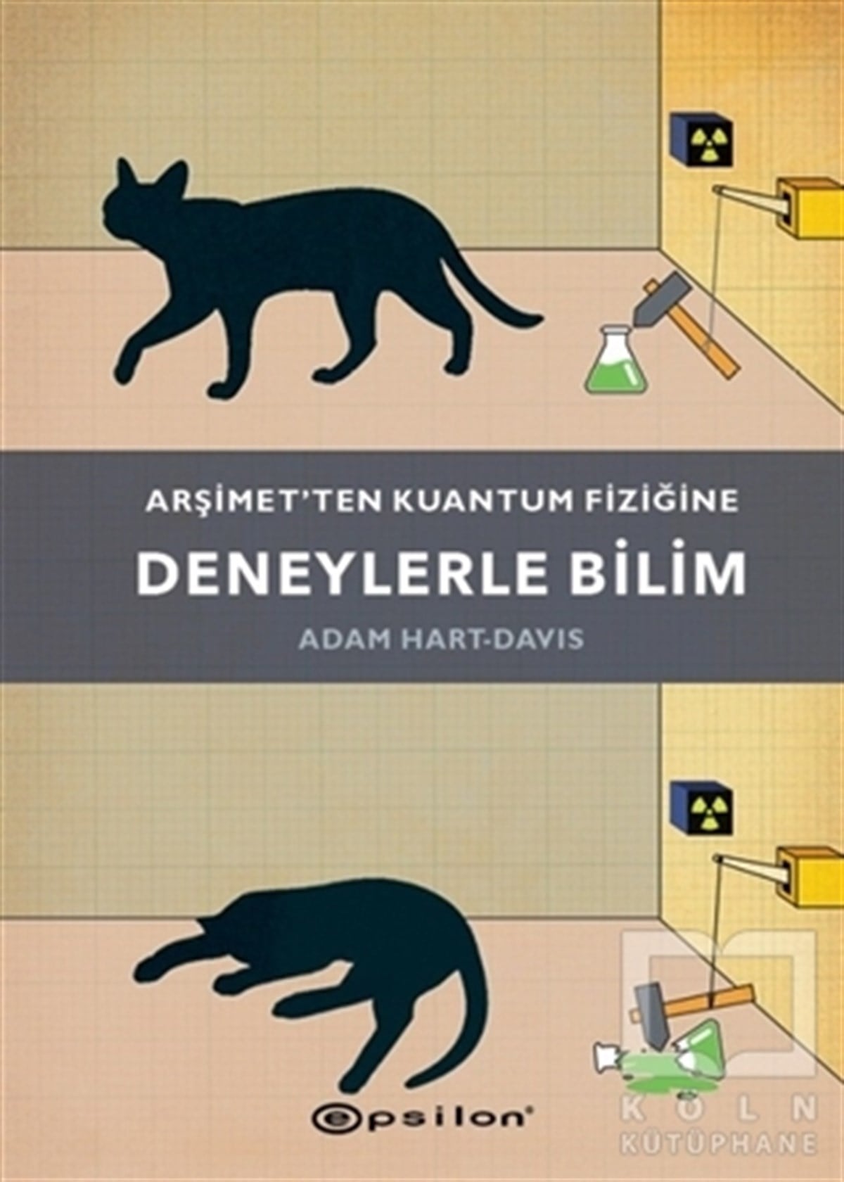 Arşimet’ten Kuantum Fiziğine - Deneylerle Bilim