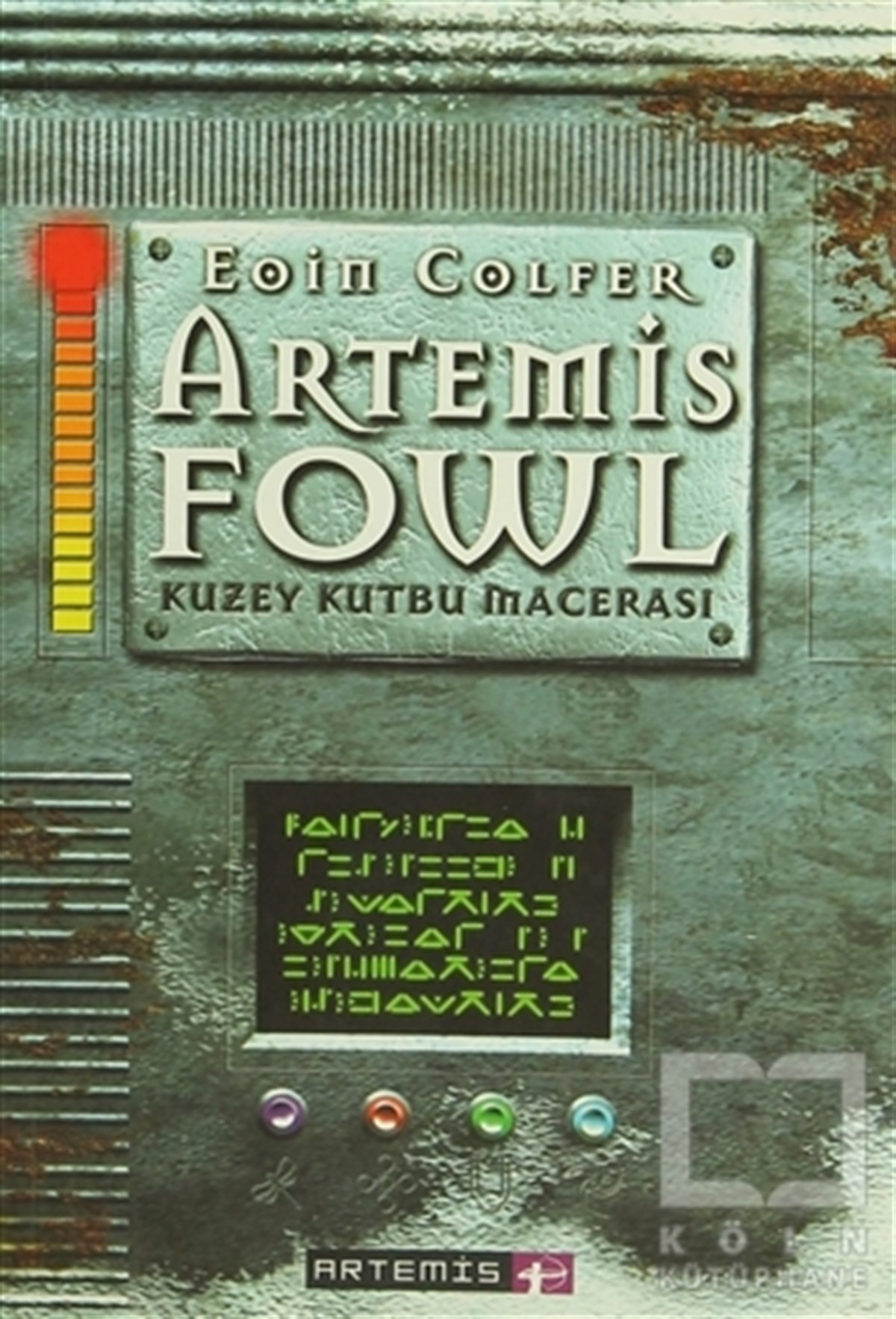 Eoin ColferFantastikArtemis Fowl Kuzey Kutbu Macerası