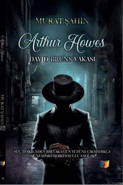 Murat ŞahinPolisiye Romanlar & Cinayet RomanlarıArthur Howes - David Bruns Vakası