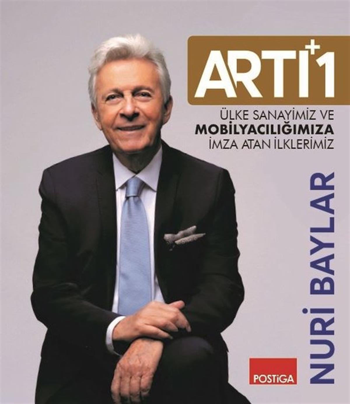 Nuri BaylarYönetim / İş Geliştirme / KaliteArtı 1-Ülke Sanayimiz ve Mobilyacılığımıza İmza Atan İlklerimiz