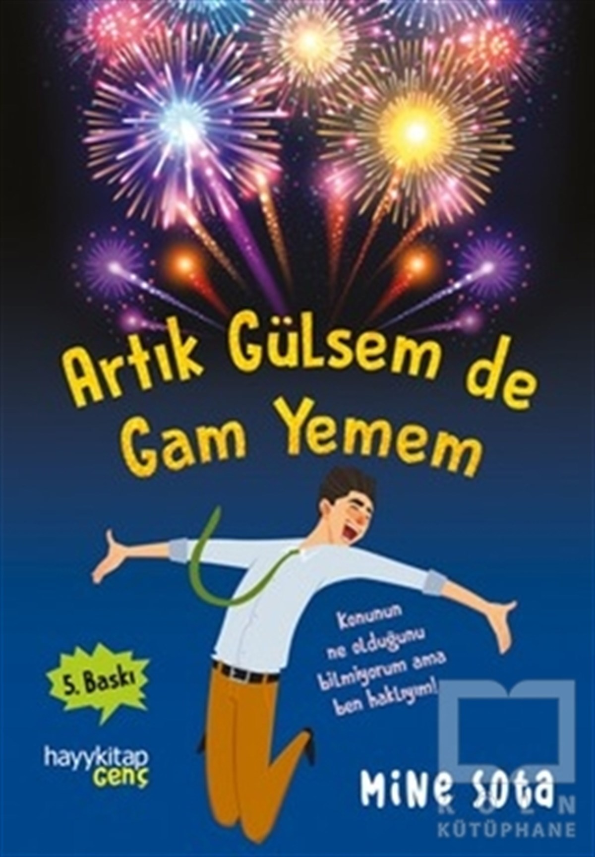 Mine SotaMizah KitaplarıArtık Gülsem de Gam Yemem