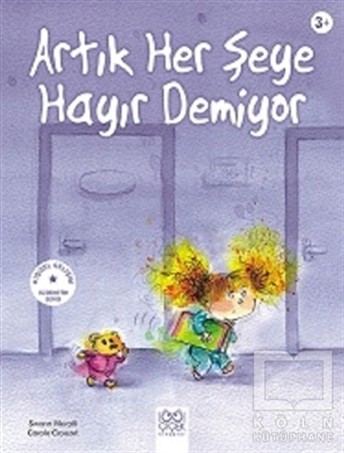 Swain MeralliIntelligenzentwicklungsbücherArtık Her Şeye Hayır Demiyor