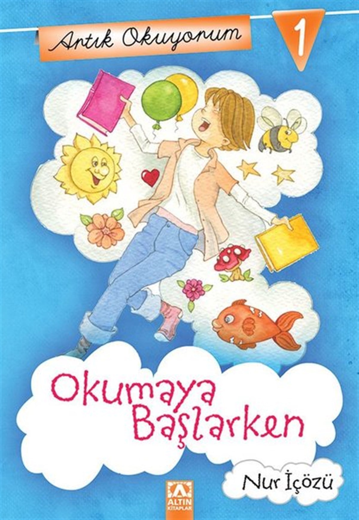 Nur İçözüMärchenbücher Artık Okuyorum 1 - Okumaya Başlarken