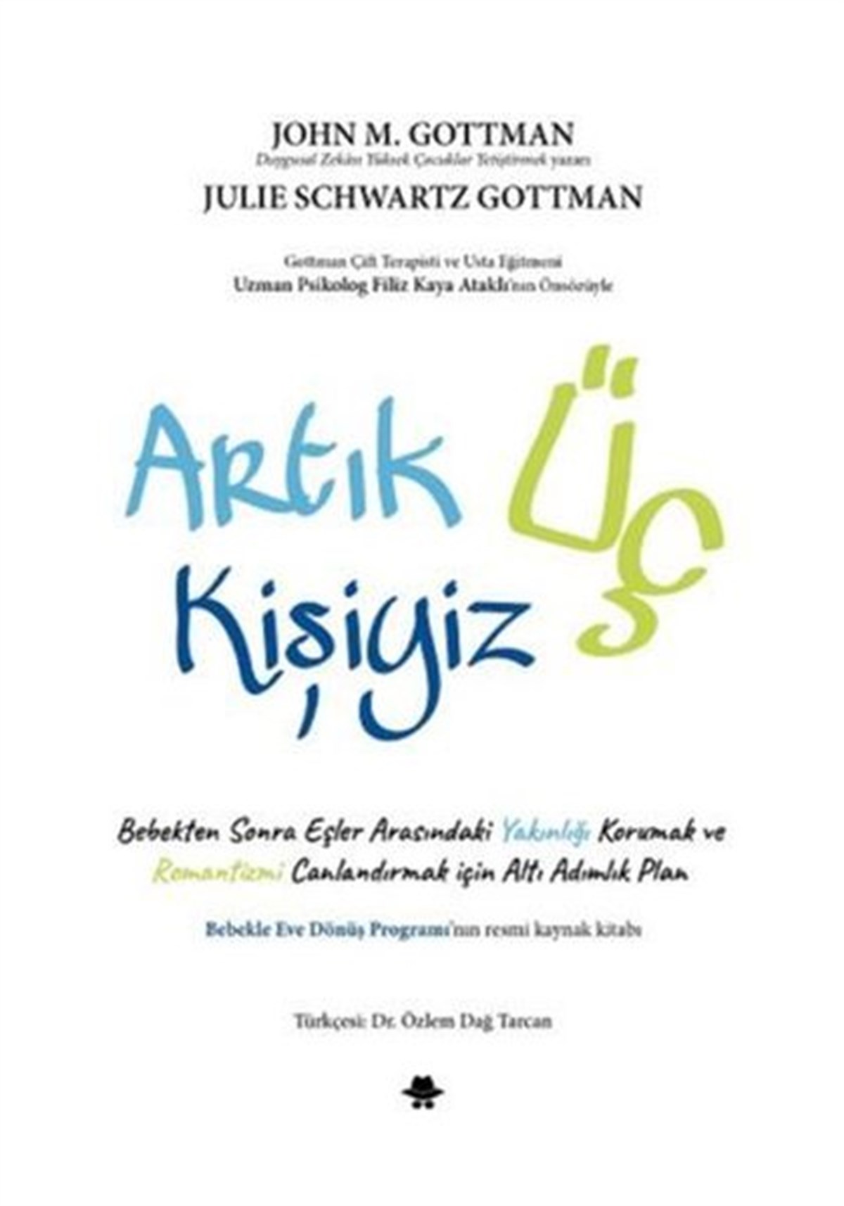 John GottmanKadın - Erkek İlişkileri KitaplarıArtık Üç Kişiyiz