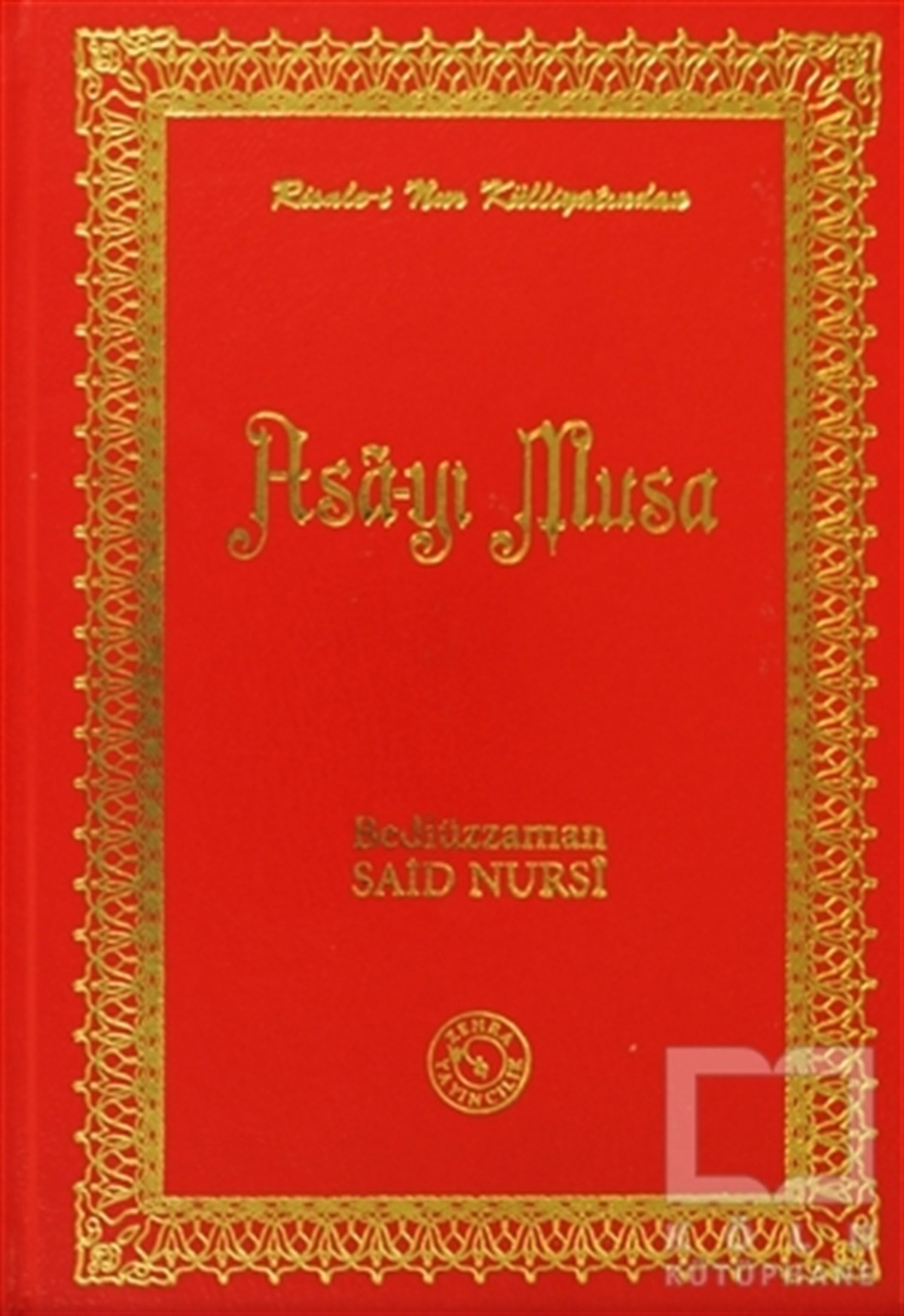 Bediüzzaman Said-i NursiDiğerAsa-yı Musa (Osmanlıca)