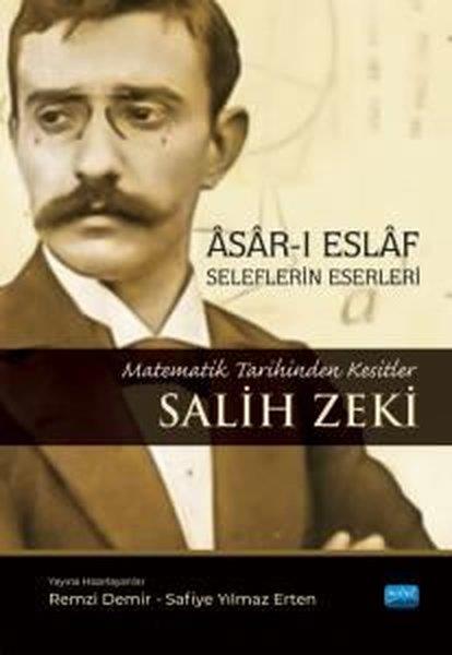 KolektifBilim - Teknik - MühendislikAsar-ı Eslaf: Seleflerin Eserleri-Matematik Tarihinden Kesitler Salih Zeki