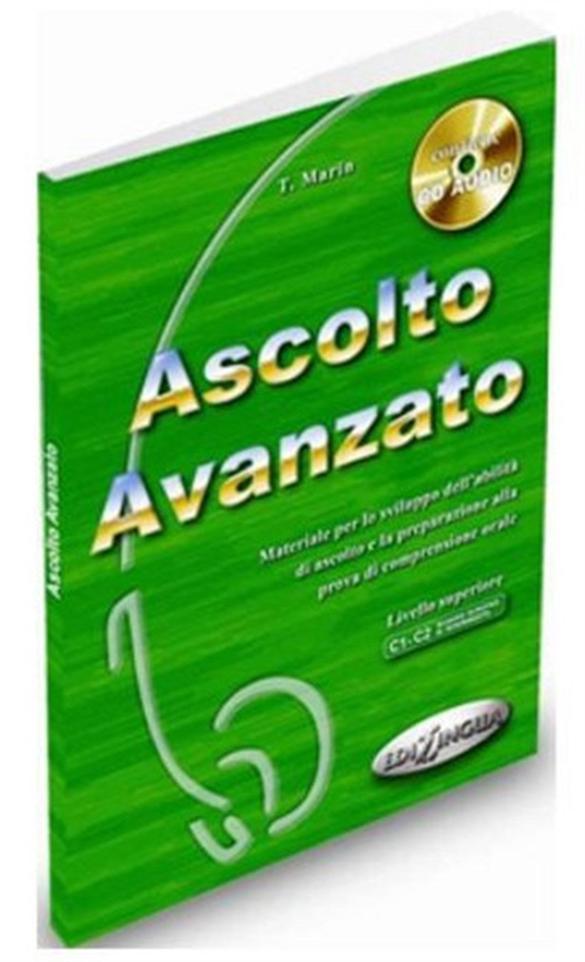 T. MarinExam BooksAscolto Avanzato +CD (İtalyanca İleri Seviye Dinleme)