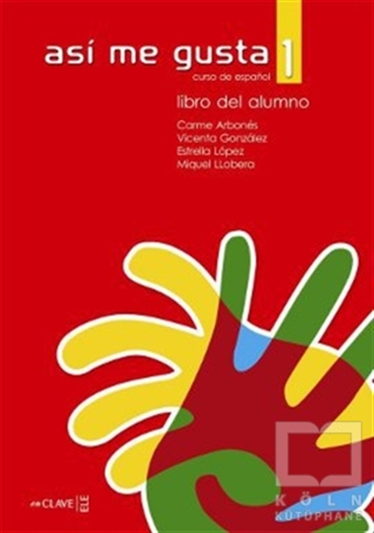 Asi me Gusta 1 Libro del Alumno (Ders Kitabı)