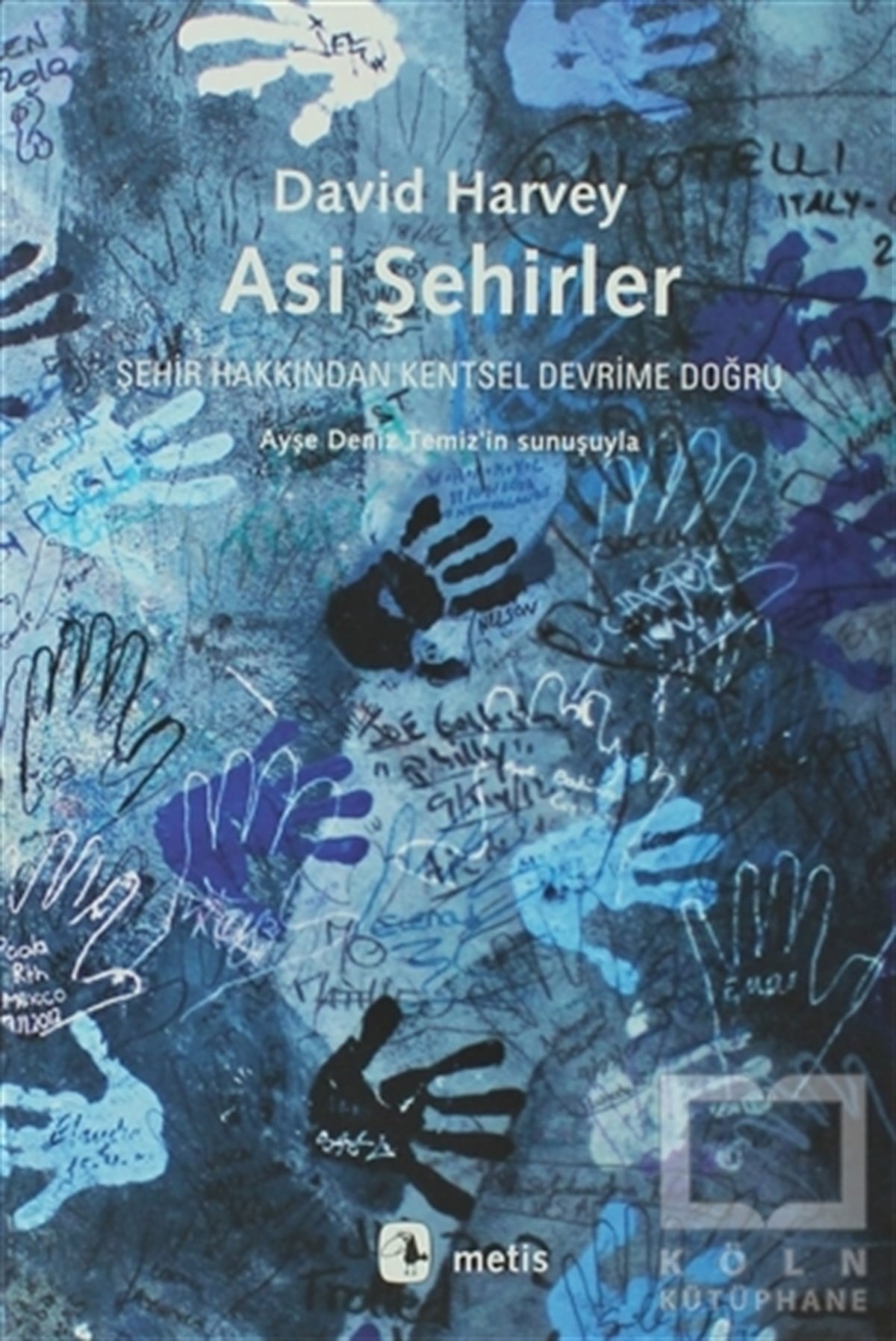 Asi Şehirler