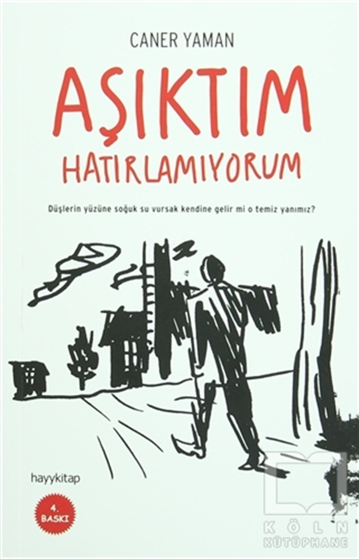Aşıktım Hatırlamıyorum